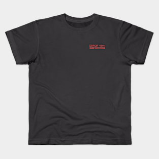 Error 404: Sleep Not Found Kids T-Shirt